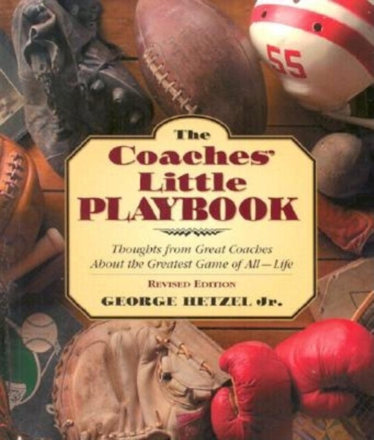 The Coaches' Little Playbook: Thoughts from Great