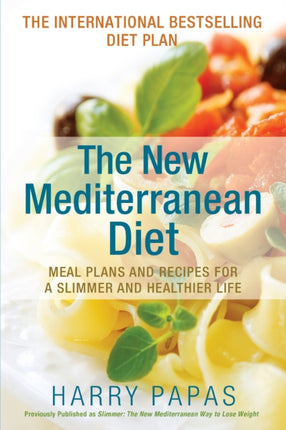 The New Mediterranean Diet: Meal Plans and