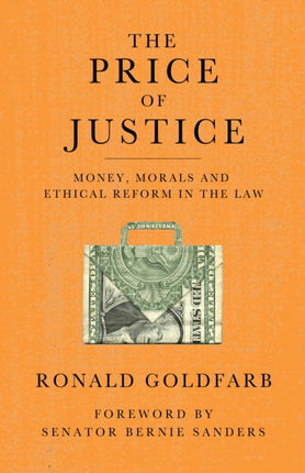 The Price of Justice: Money, Morals and Ethical