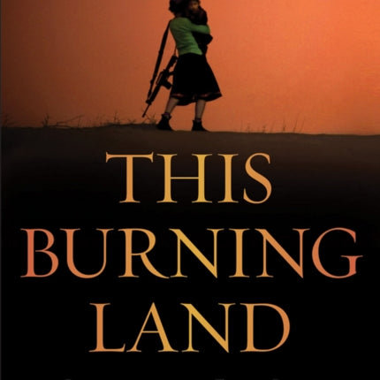 This Burning Land