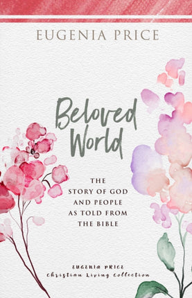 Beloved World: The Story of God and People as