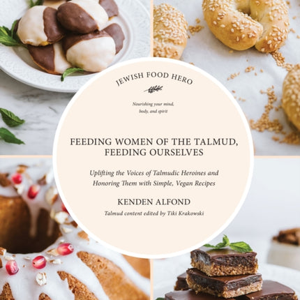 Feeding Women in the Talmud, Feeding Ourselves