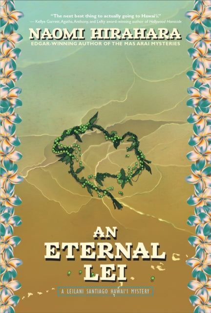 An Eternal Lei: A Leilani Santiago Hawai'i