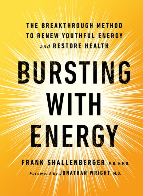 Bursting with Energy: The Breakthrough Method to