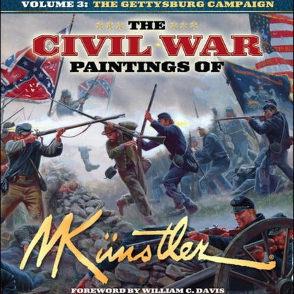 The Civil War Paintings of Mort Künstler Volume