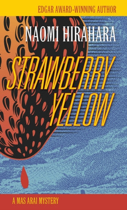 Strawberry Yellow: A Mas Arai Mystery