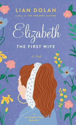 Elizabeth the First Wife