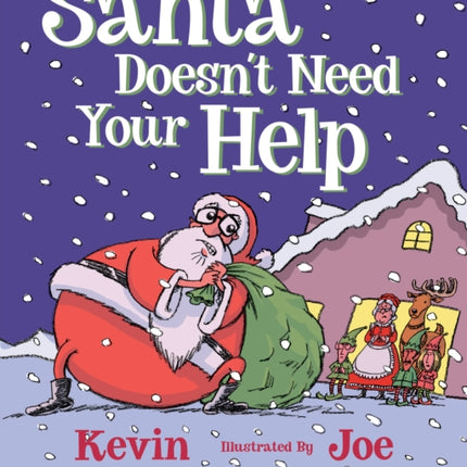 Santa Doesn't Need Your Help