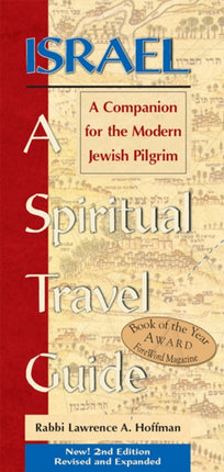 Israel—A Spiritual Travel Guide (2nd Edition): A