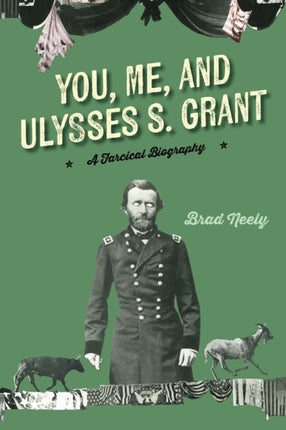 You Me and Ulysses S. Grant