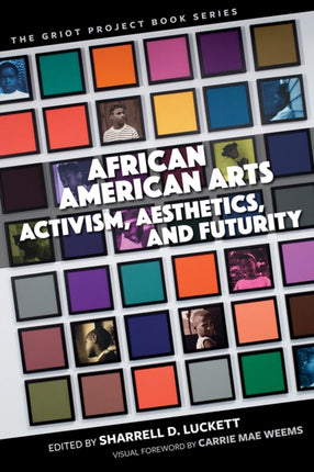 African American Arts: Activism, Aesthetics, and
