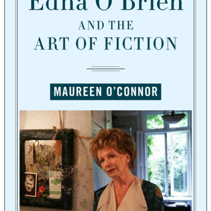 Edna O'Brien and the Art of Fiction