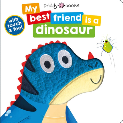 My Best Friend: Is a Dinosaur