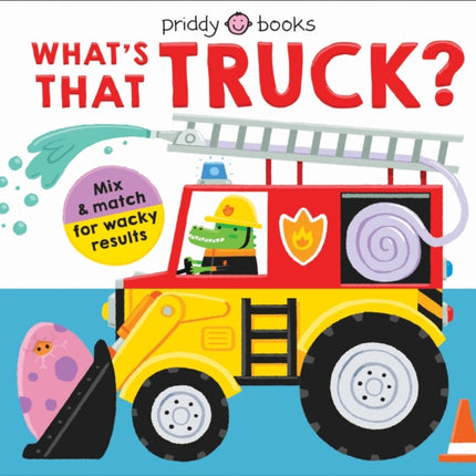 Mix & Match Fun: What's That Truck?