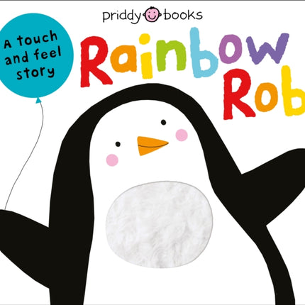 Touch & Feel Picture Books: Rainbow Rob