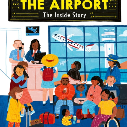 The Airport: The Inside Story