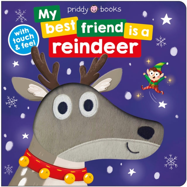 MY BEST FRIEND IS A REINDEER