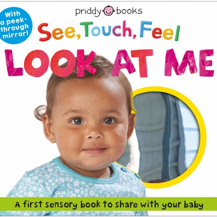 See Touch Feel Look at Me