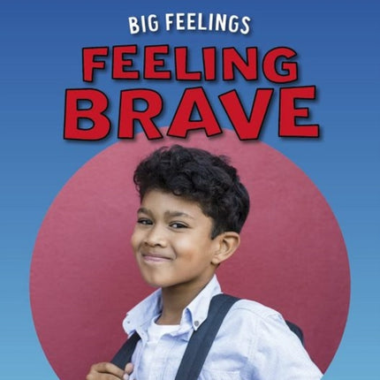 Feeling Brave