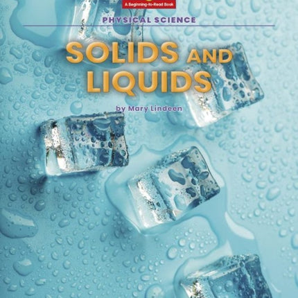 Solids and Liquids