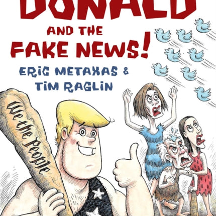 Donald and the Fake News