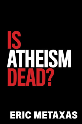 Is Atheism Dead