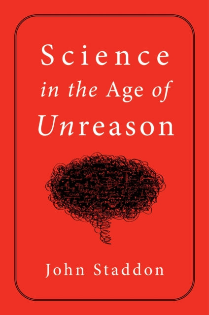 Science in an Age of Unreason