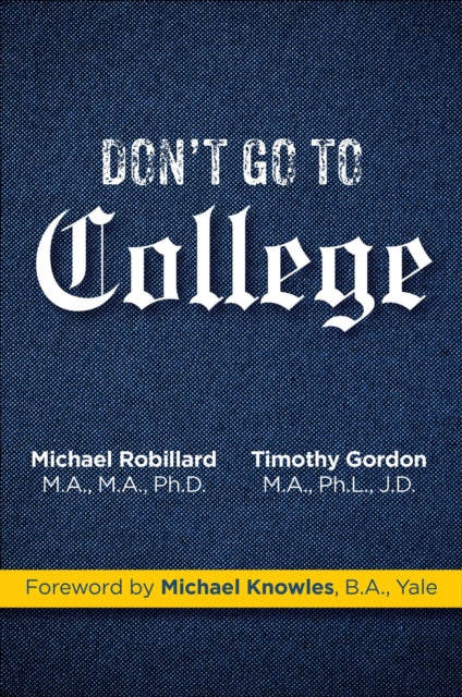 Dont Go to College