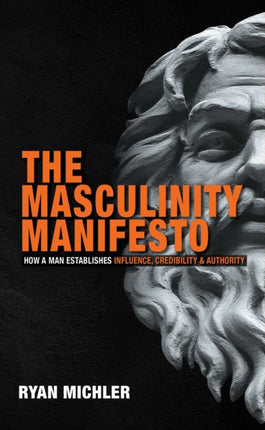 The Masculinity Manifesto