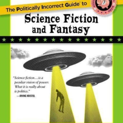 Politically Incorrect Guide to Science Fiction