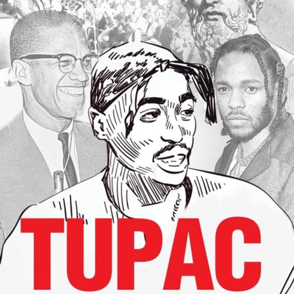 Tupac: The Modern Day Messiah: The Rose That Had