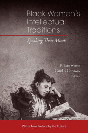 Black Women′s Intellectual Traditions – Speaking Their Minds