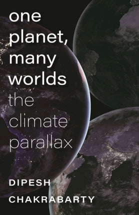 One Planet, Many Worlds – The Climate Parallax