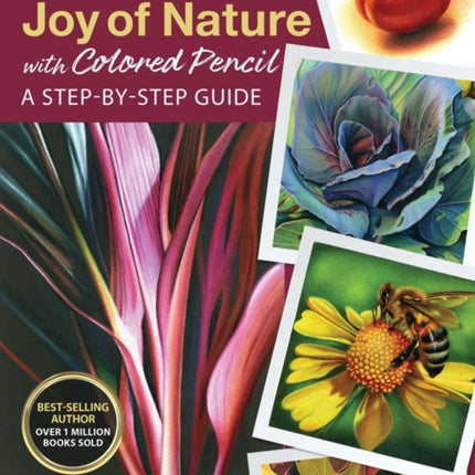 Drawing the Joy of Nature with Colored Pencil: A Step-by-Step Guide