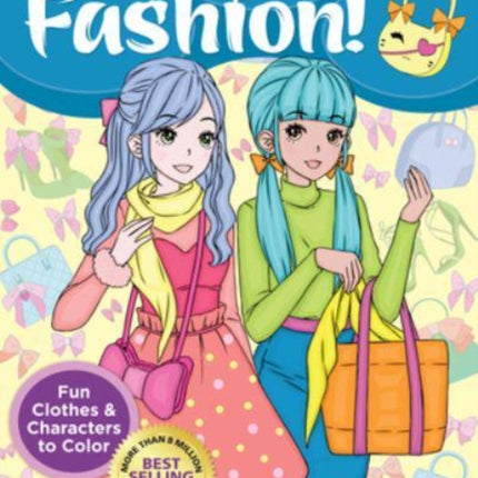 The Manga Artist's Coloring Book: Fashion!: Fun Clothes & Characters to Color