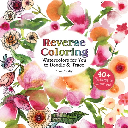 The Reverse Coloring Doodle Book