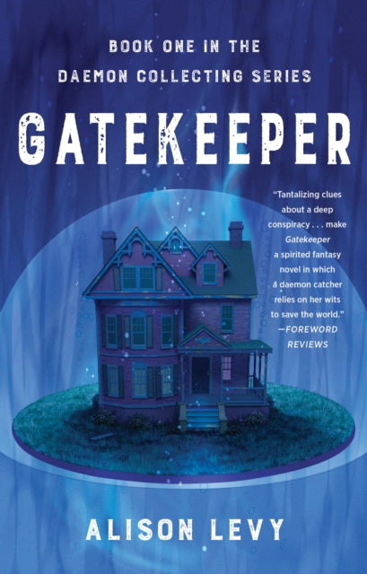 Gatekeeper: Book One in the Daemon Collecting Series