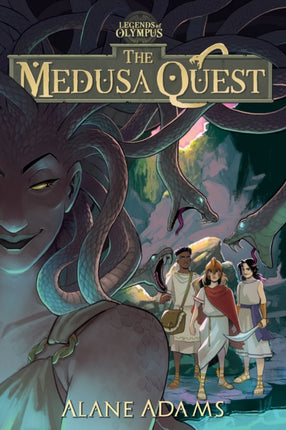 The Medusa Quest: The Legends of Olympus, Book 2