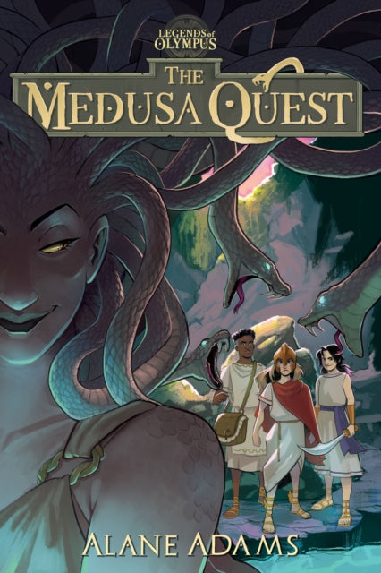 The Medusa Quest: The Legends of Olympus, Book 2