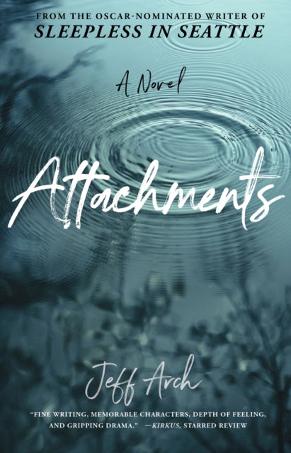 Attachments: A Novel