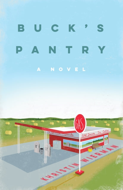 Buck's Pantry: A Novel