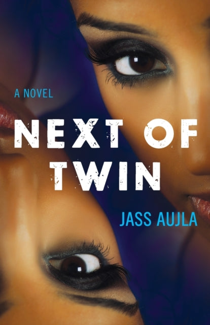 Next of Twin: A Novel