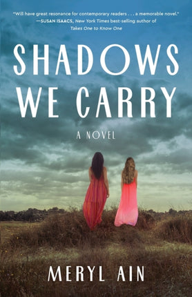 Shadows We Carry: A Novel