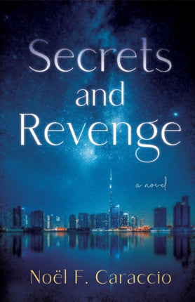 Secrets and Revenge: A Novel