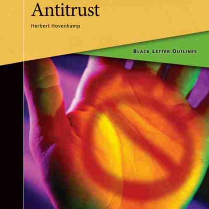 Black Letter Outline on Antitrust