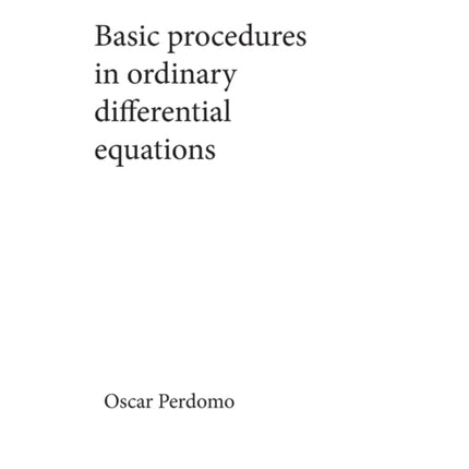 Basic procedures in ordinary differential equations