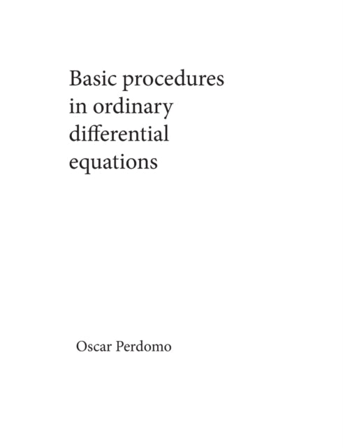 Basic procedures in ordinary differential equations