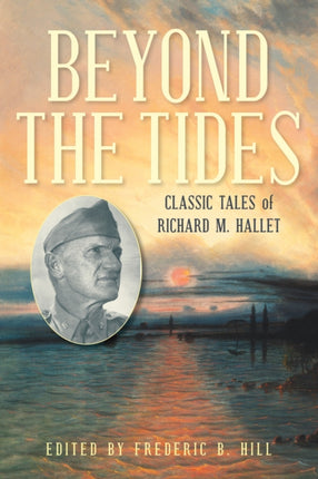 Beyond the Tides: Classic Tales of Richard M.