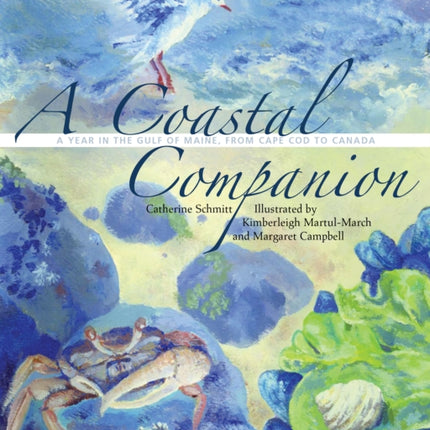 A Coastal Companion: A Year in the Gulf of Maine,