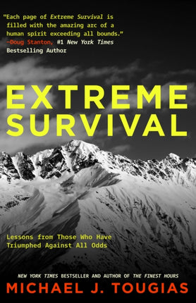 Extreme Survival: Lessons from Those Who Have